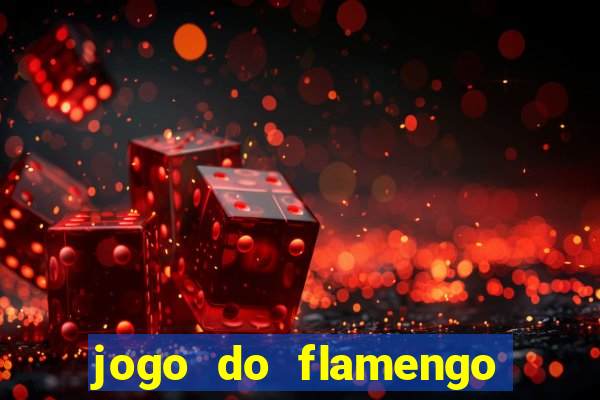 jogo do flamengo ao vivo multicanais